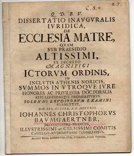 Baumgärtner, Johann Christoph: Juristische Inaugural-Dissertation. De ecclesia matre. 