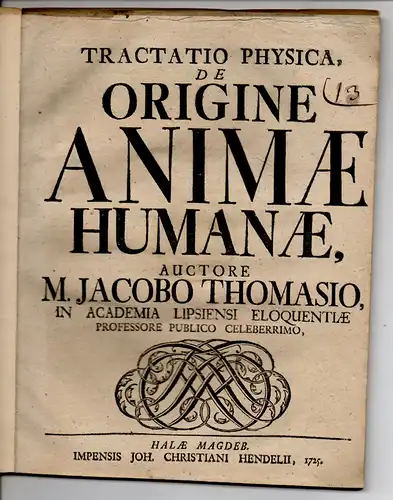 Thomasius, Jacob: Tractatio physica. De Origine Animae Humanae. 