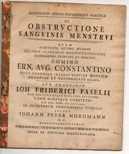 Nordmann, Johann Peter: aus Frankfurt/Main: Medizinische Dissertation. De obstructione sanguinis menstrui. 