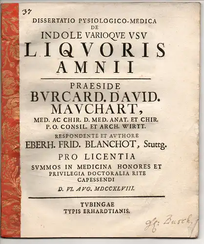 Blanchot, Eberhard Friedrich: aus Stuttgart: Dissertatio physiologico-medica de indole varioque usu liquoris amnii. 