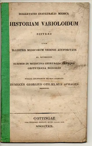 Auhagen, Heinrich Georg Wilhelm: aus Bremen: Historia varioloidum. Dissertation. 