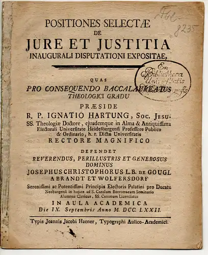 Gougl v. Brandt u. Wolfersdorf, Joseph Christoph v: Positiones selctae de jure et justitia. 