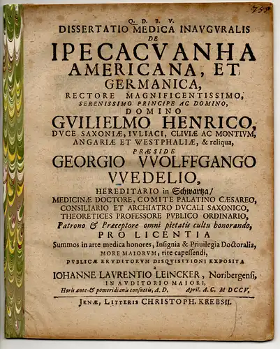 Leincker, Johann Lorenz: aus Nürnberg: Medizinische Inaugural-Dissertation. De Ipecacuanha Americana, Et Germanica. 