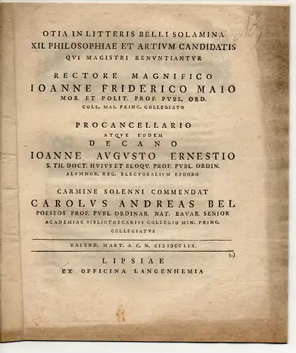 Bel, Karl Andreas: Otia In Litteris Belli Solamina XII. Philosophiae Et Articum Candidatis Qui Magistri Renuntiantur. 