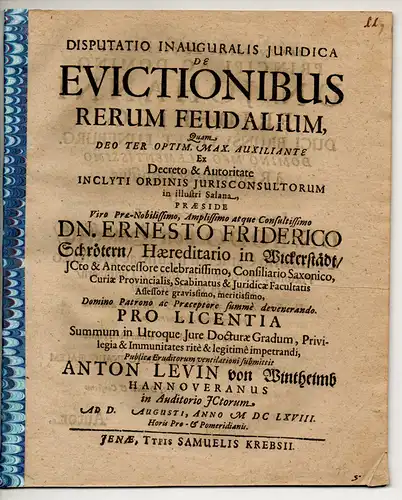Wintheimb, Anton Levin von: aus Hannover: Juristische Inaugural-Disputation. De evictionibus rerum feudalium. 