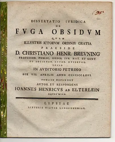 Elterlein, Johann Heinrich von: Juristische Dissertation. De fuga obsidum. 