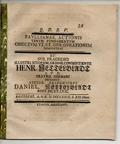 Nettelbladt, Daniel: aus Rostock: Juristische Dissertation. Paullianae actionis verum fundamentum obiectum ut et eius durationem. 