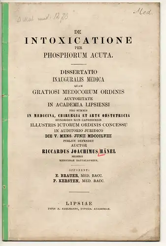 Hänel, Richard Joachim: aus Dresden: De intoxicatione per phosphorum acuta. Dissertation. 