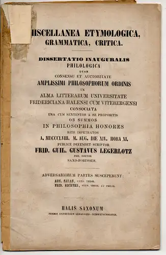 Legerlotz, Gustav: Miscellanea etymologica, grammatica, critica. Dissertation. 