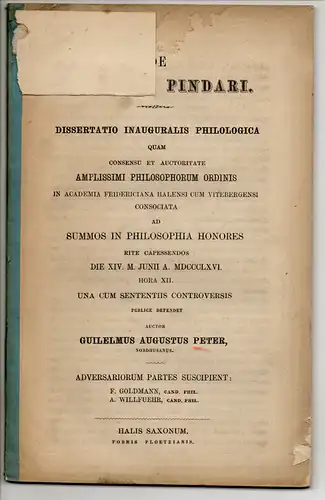 Peter, Wilhelm August: aus Nordhausen: De dialecto Pindari. Dissertation. 