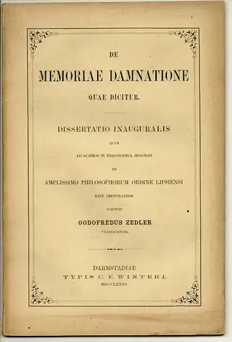 Zedler, Gottfried: aus Vegesack: De memoriae damnatione quae dicitur. Dissertation. 