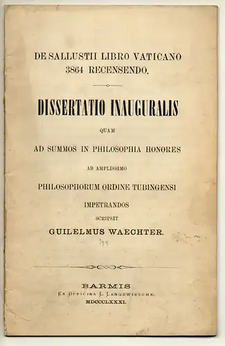 Waechter, Wilhelm: De Sallustii libro Vaticano 3864 recensendo. Dissertation. 