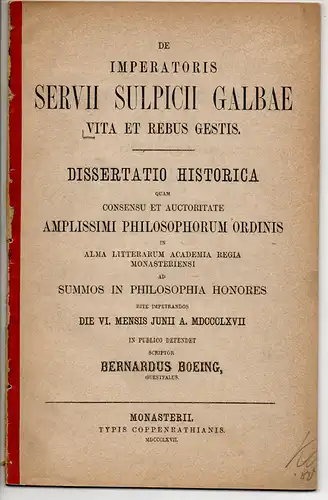 Boeing, Bernhard: De imperatoris Servii Sulpisii Galbae vita et rebus gestis. Dissertation. 