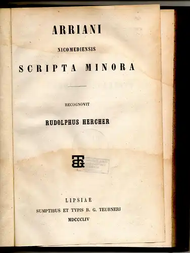 Arrianus, Flavius: Arriani Nicomediensis scripta minora, bearbeitet von Rudolf Hercher. 