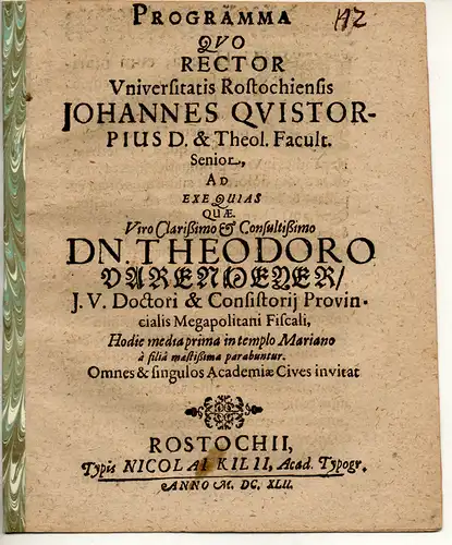 Quistorp, Johann: Programma Quo Rector Universitatis Rostochiensis Johannes Quistorpius, D. & Theol. Facult. Senior, Ad Exequias Quae ... Dn. Theodoro Varenmeyer. 