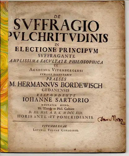 Sartorius, Johannes: Philosophische Dissertation. De suffragio pulchritudini in electione principum suffragante. 