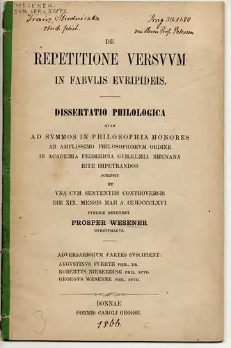 Wesener, Prosper: aus Recklinghausen: De repetitione versuum in fabulis Euripideis. Dissertation. 