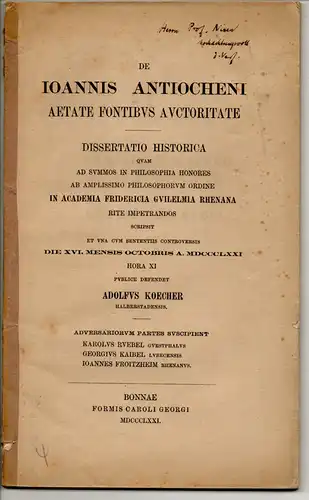 Koecher, Adolf: aus Halberstadt: De Ioannis Antiocheni aetate fontibus auctoritate. Dissertation. 