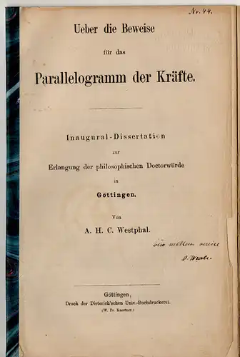 Westphal, Alfred H. C: Ueber die Beweise für das Parallelogramm der Kräfte. Dissertation. 