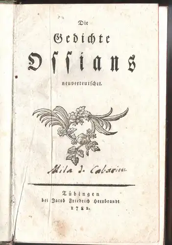 Die Gedichte Ossians ; neuverteutschet. 