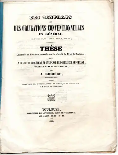 Rodiere, A: Des contrats ou des obligations conventionnelles en general (con. Civ. LIV, III, Ch. 1, II et III, et Ch. V, sect. VII.). Habilitationsschrift. 