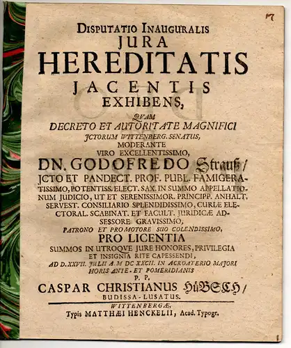 Huebsch, Caspar Christian: aus Bautzen: Juristische Inaugural-Disputation. iura hereditatis iacentis exhibens. 