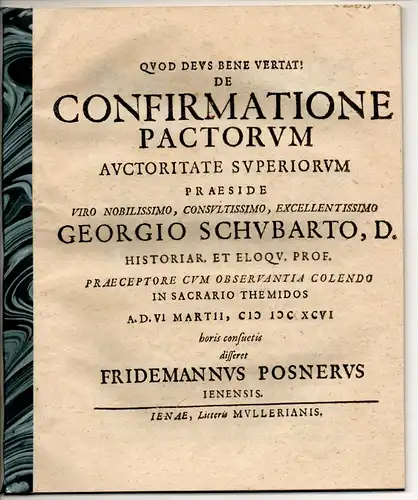 Posner, Friedemann: aus Jena: Juristische Disputation. De confirmatione pactorum. 