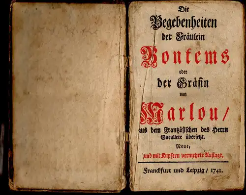 Gueullette, Thomas-Simon (Übers.): Begebenheiten der Jungfer Bontems, Oder der Gräfinn von Marlou. Neue Auflage. 