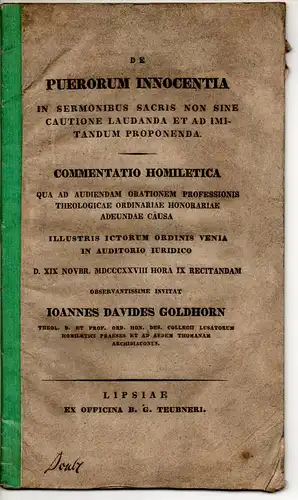 Goldhorn, Johann David: De puerorum innocentia in sermonibus sacris non sine cautione laudanda et ad imitandum proponenda. Commentatio Homiletica. 