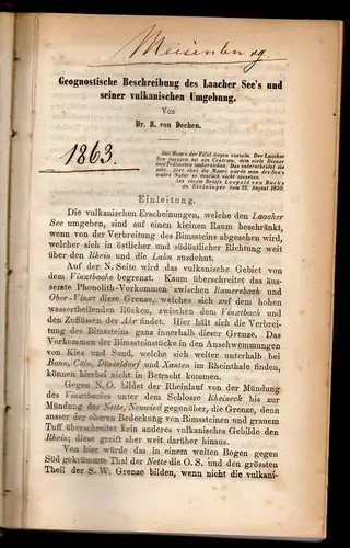 Dechen, Heinrich von: Geognostische Beschreibung des Laacher See's und seiner vulkanischen Umgebung. Sonderdruck aus: Verhandlungen des Naturhistorischen Vereins der preussischen Rheinlande und Westphalens, XX. Jahrgang, Neue Folge, 249-679. 
