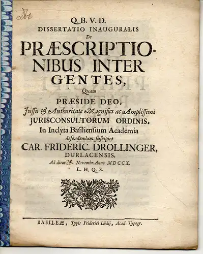 Drollinger, Carl Friedrich: aus Durlach: Juristische Inaugural-Dissertation. De praescriptionibus inter gentes. 