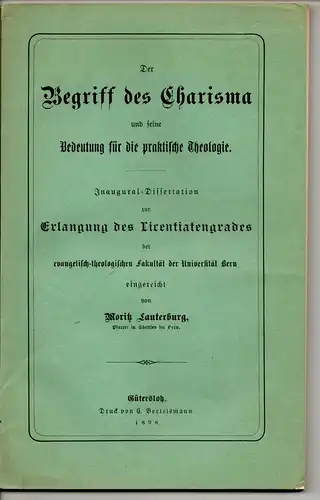 Lauterburg, Moritz: Der Begriff des Charisma und seine Bedeutung für die praktische Theologie. 