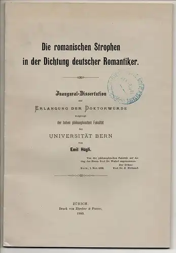 Hügli, Emil: Die romanischen Strophen in der Dichtung deutscher Romantiker. Dissertation. 