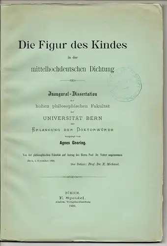 Geering, Agnes: Die Figur des Kindes in der mittelhochdeutschen Dichtung. Dissertation. 