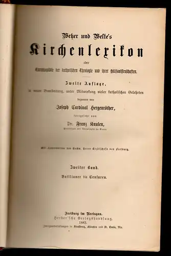 Wetzer und Welte's Kirchenlexikon oder Encyklopädie der katholischen Theologie und ihrer Hülfswissenschaften, Bd. 2: Basilianer bis Censuren; begonnen von Joseph Hergenröther, fortges. von Franz Kaulen. 2. Aufl. 