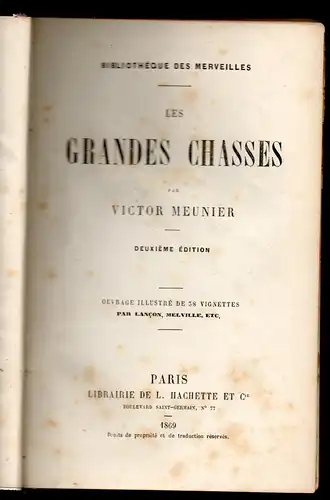 Meunier, Victor: Les grandes Chasses. 2. Ed. 