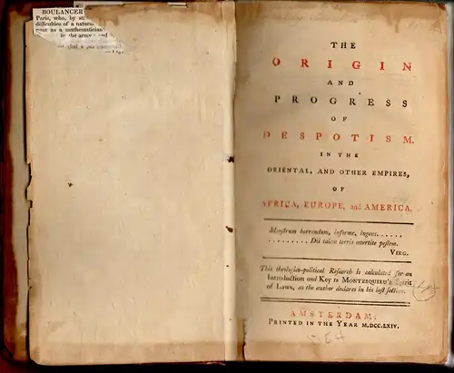 (Boulanger, Nicolas-Antoine): The Origin and progress of despotism in the Oriental and other empires of Africa, Europe and America. 