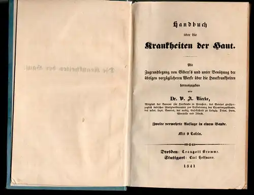 Riecke, Victor Adolf: Handbuch über die Krankheiten der Haut : mit Zugrundelegung von Gibert's und unter Benutzung der übrigen vorzüglicheren Werke über die Hautkrankheiten. 2., verm. Aufl. 