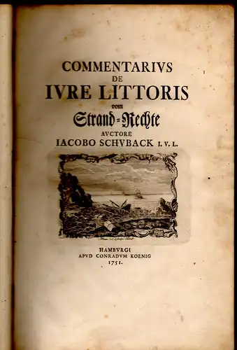 Schuback, Jacob: Commentarius De Iure Littoris vom Strand-Rechte. 