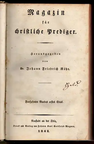 Röhr, Johann Freidrich (Hrsg.): Magazin für christliche Prediger; Bd. 15 erstes und zweites Stück in einem Band. 