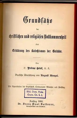 Cotel, Petrus: Grundsätze der christlichen und religiösen Vollkommenheit oder Erklärung des Katechismus der Gelübde. 