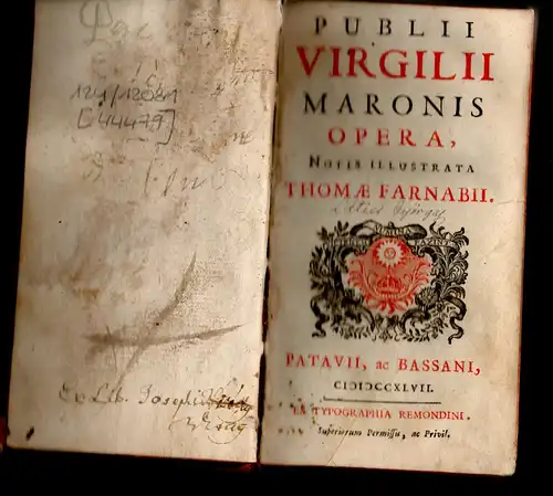 Vergilius Maro, Publius: Publii Virgilii Maronis opera Notis illustrata Thomae Farnabii. 