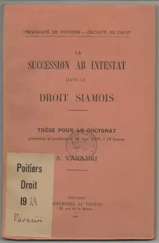 Varasiri, S: La succession ab intestat dans le droit siamois. Dissertation. 