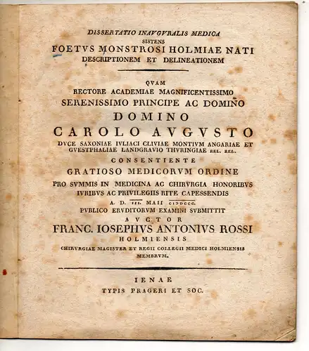 Rossi, Franz Josef Anton: aus Holma: Medizinische Inaugural-Dissertation. Foetus monstrosi Holmiae nati descriptionem et delineationem. 