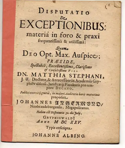 Angermund, Johann: aus Neubrandenburg: Juristische Disputation. De exceptionibus materia in foro & praxi. 