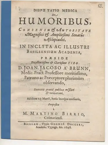 Birr, Martin: aus Colmar: Medizinische Disputation. De humoribus. 