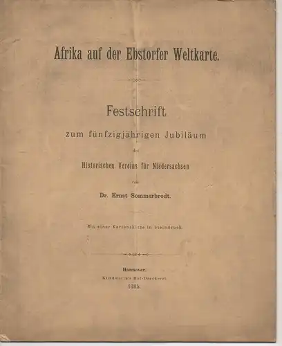 Sommerbrodt, Ernst: Afrika auf der Ebstorfer Weltkarte. Festschrift zum fünfzigjährigen Jubiläum des Historischen Vereins für Niedersachsen. 