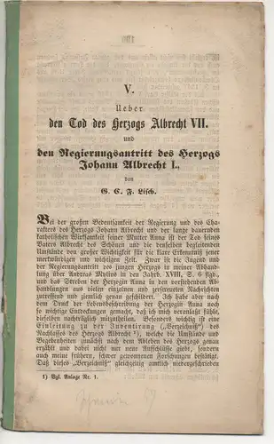 Lisch, Georg Christian Friedrich: Ueber den Tode des Herzogs Albrecht VII. und den Regierungsantritt des Herzogs Johann Albrecht I. + Chronistische Aufzeichungen aus dem Koster Ribnitz aus dem Ende des sechszehnten Jahrhunderts + Das Grab der mecklenburgi