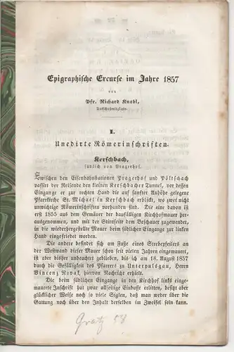 Knabl, Richard: Epigraphische Excurse im Jahre 1857. Sonderdruck aus;  Mittheilungen des Historischen Vereines für Steiermark 8, 71-98. 