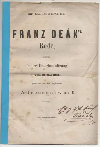 Deák, Ferencz: Franz Deak's Rede, gehalten in der Unterhaussitzung vom 13. Mai 1861 : nebst dem von ihm empfohlenen Adressentwurf. 